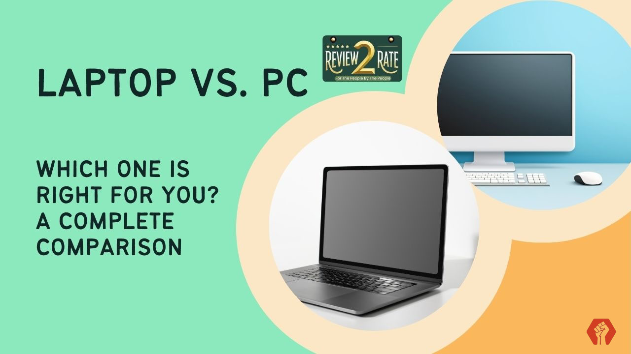 Laptop vs PC